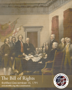 A painting of the Founding Fathers debating and signing a document in a formal room, overlaid with the U.S. Bill of Rights text and Student Perspectives on its impact. Text at the bottom marks the Bill of Rights ratification date and a commemorative seal.