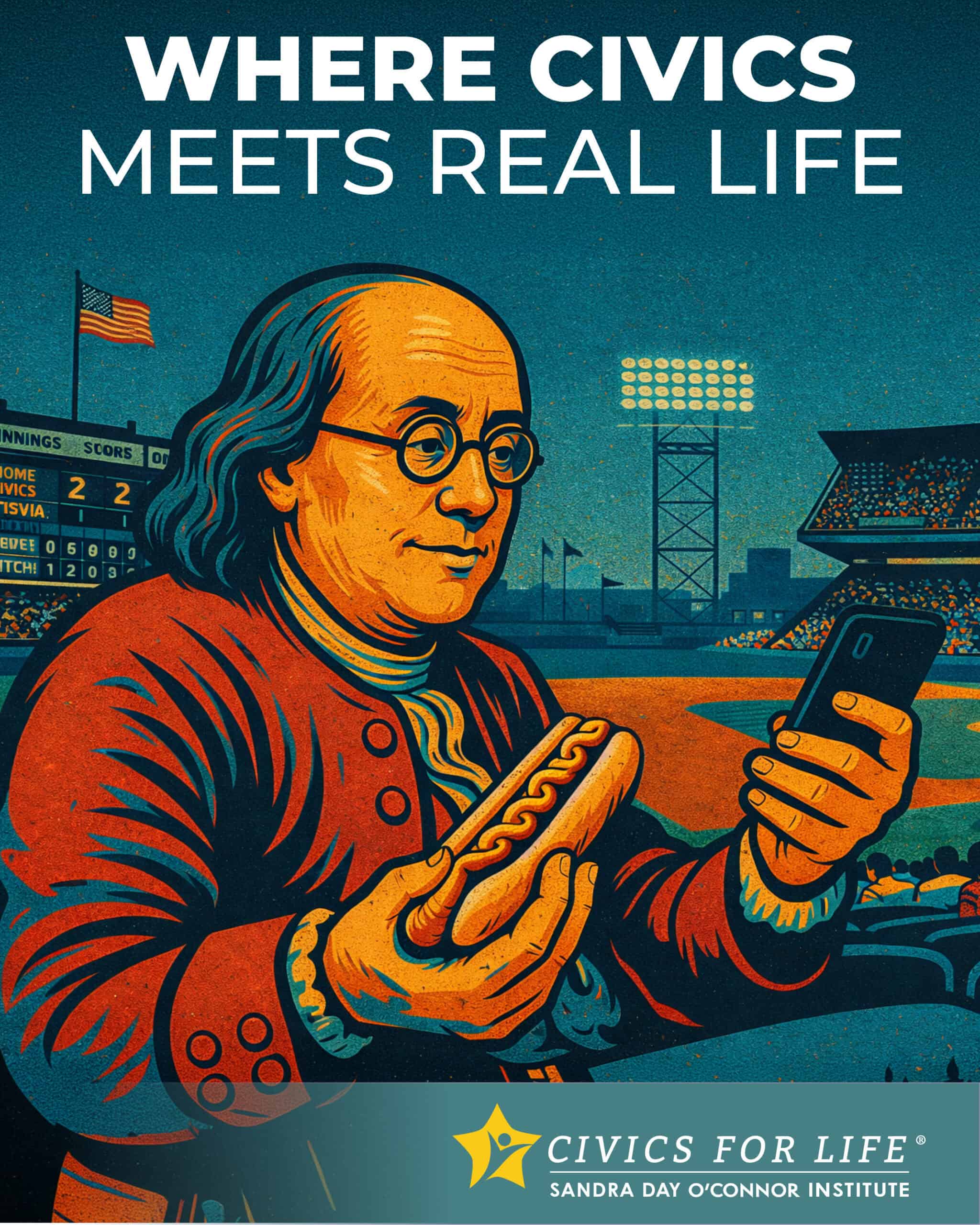 Illustration of Benjamin Franklin at a baseball stadium, holding a hot dog in one hand and a smartphone in the other, with The Citizen logo on the scoreboard and fans in the background. Text reads, "Where Civics Meets Real Life.