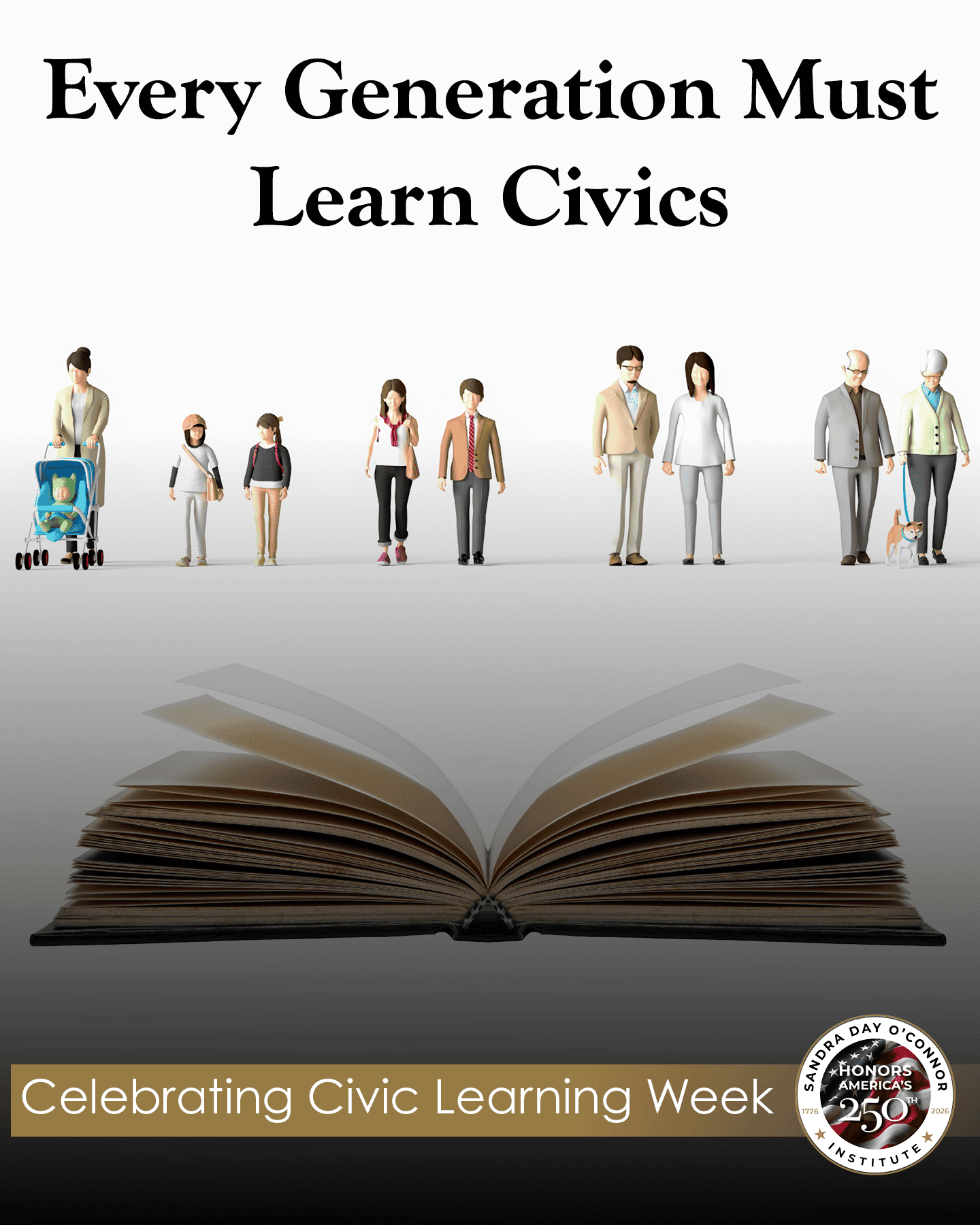 An open book in the foreground with illustrated people of different ages above it, from baby to elder. Text reads “Every Generation Must Learn Civics,” “Celebrating Civic Learning Week,” and includes The Citizen honors seal in the corner.