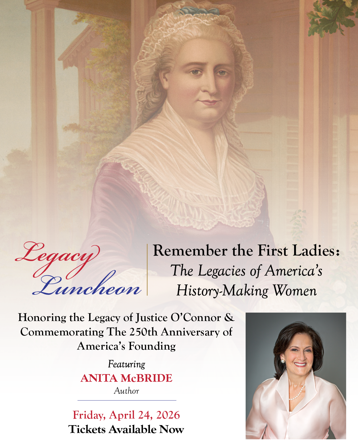 A promotional flyer for the "Legacy Luncheon" by The Citizen features a painting of a historical woman and a photo of Anita McBride. The event honors Justice O’Connor and women’s legacies, set for April 24, 2026.
