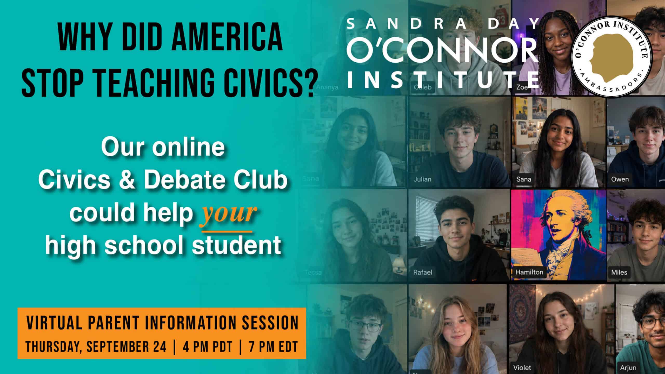 Promotional flyer for an online Civics & Debate Club, featuring student portraits, event info, and Sandra Day O’Connor Institute branding—presented in partnership with The Citizen. Event date: Thursday, September 24, 4 PM PDT / 7 PM EDT.