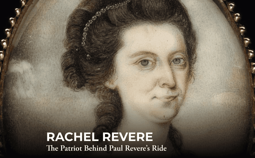 Portrait of a woman with dark hair in curls, wearing a light dress, with the text "Rachel Revere: The Patriot Behind Paul Revere’s Ride" at the bottom.
