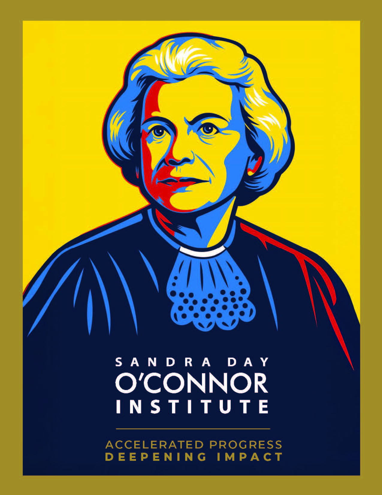 Pop-art style illustration of Sandra Day O’Connor with bold red, blue, and yellow colors. Text below reads: "Sandra Day O’Connor Institute. Accelerated Progress, Deepening Impact. 2025 in Review.